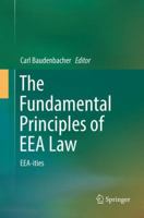 The Fundamental Principles of EEA Law: EEA-ities 3319832336 Book Cover