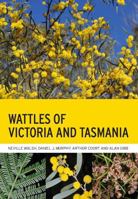 Wattles of Victoria and Tasmania 1486317960 Book Cover