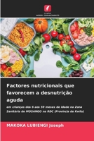Factores nutricionais que favorecem a desnutrição aguda (Portuguese Edition) 620906339X Book Cover