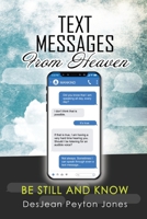 Text Messages From Heaven 1716578299 Book Cover