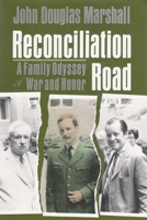Reconciliation Road: A Family Odyssey of War and Honor 081560274X Book Cover