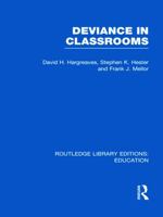 Deviance in Classrooms 0415689473 Book Cover