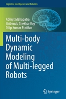 Multi-body Dynamic Modeling of Multi-legged Robots 9811529523 Book Cover