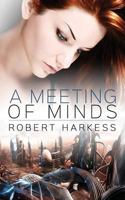 A Meeting of Minds 0992786142 Book Cover