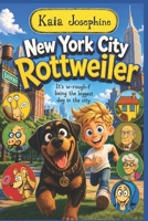 New York City Rottweiler: Cal Peckory B0FMQHPQ1P Book Cover