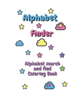 Alphabet Finder-Alphabet search and find coloring book B08RT6SN5N Book Cover