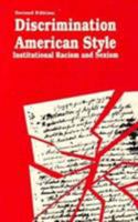 Discrimination American Style: Institutional Racism and Sexism 0898749158 Book Cover