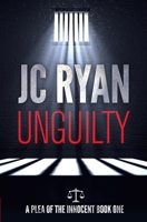 Unguilty: a fast-paced crime suspense-thriller B0C7TCGB2Q Book Cover
