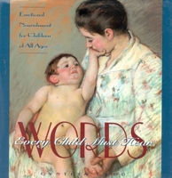 Words Every Child Must Hear 1563521385 Book Cover