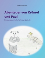 Hollender:Abenteuer von Kr?mel und Paul 3752606428 Book Cover