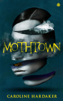 Mothtown 1915202736 Book Cover