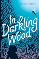 In Darkling Wood 0399556044 Book Cover