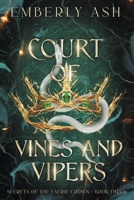 Court of Vines and Vipers (Secrets of the Faerie Crown) 1964408032 Book Cover