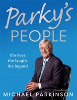 Parky's People: The Interviews - 100 of the Best 1444700405 Book Cover