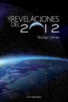 Las Revelaciones del 2012 1484071816 Book Cover