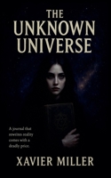 The Unknown Universe B0FWMXSL68 Book Cover