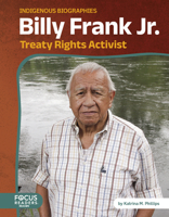 Billy Frank Jr.: Treaty Rights Activist B0FFMHHPR4 Book Cover
