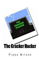 The Cracker Hacker 1496056957 Book Cover