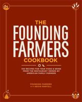 The Founding Farmers Cookbook 1449437168 Book Cover
