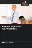 Lezioni di politica dall'Australia (Italian Edition) 6207524179 Book Cover
