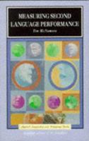 Measuring Second Language Performance (Applied Linguistics and Language Study) 0582089077 Book Cover