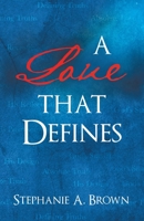 A Love that Defines B0DRYZHNFH Book Cover