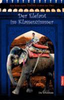 Der Elefant Im Klassenzimmer 3869061758 Book Cover