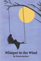 Whisper in the Wind B08PK7N9KJ Book Cover