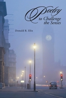 Poetry to Challenge the Senses B0CWJ9QDPH Book Cover