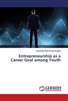 Entrepreneurship as a Career Goal among Youth 6200100292 Book Cover