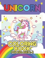 Unicorn Coloring Book for Kids Ages 2-4: Unicorns Coloring Books Will Be Interesting for Boys Girls Toddlers 1695516893 Book Cover