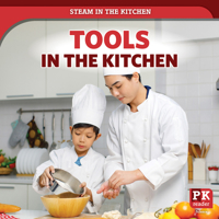 Tools in the Kitchen (Steam in the Kitchen) 1499443781 Book Cover