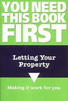 Letting Your Property: Making It Work for You (You Need This Book First) 0117028169 Book Cover