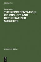 The Representation of Implicit and Dethematized Subjects 3110131145 Book Cover