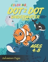 Marine Life Dot-to-Dot Fun Book: Engaging Ocean Animals for Kids Ages 4-8 | Connect the Dots and Learn About the Sea B0DVNF86ZN Book Cover