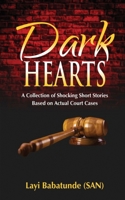 Dark Hearts: A Collection of Shocking Short Stories Based on Actual Court Cases B08CPLD9Z7 Book Cover
