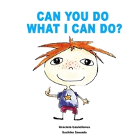 Can yo do what I can do? 1692187694 Book Cover