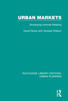 Urban Markets: Developing Informal Retailing 1138485314 Book Cover