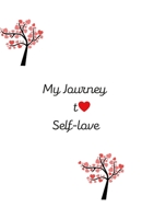 My journey to self-love 1300583320 Book Cover