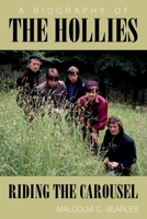 The Hollies: A Biography 1800463499 Book Cover