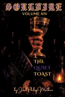 Soulfire: Volume XIV: The Quiet Toast 1972785133 Book Cover