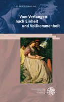 Vom Verlangen Nach Einheit Und Vollkommenheit 3825348210 Book Cover