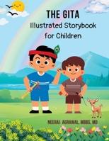 The Gita Illustrated Storybook for Children B0FBM24CT8 Book Cover