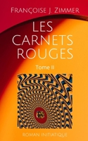 Les Carnets Rouges - Tome II B0B6XMN1XX Book Cover