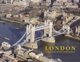 London: Photographs in Celebration of London at the Dawn of the New Millennium (Gerald & Marc) 0972982256 Book Cover