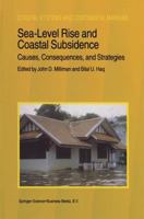Sea-Level Rise and Coastal Subsidence: Causes, Consequences, and Strategies 0792339339 Book Cover