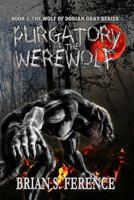 Purgatory of the Werewolf 1975814207 Book Cover