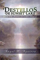 Destellos de Sunset Lake 1441525718 Book Cover