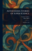 Astounding Stories of Super-Science 1023276135 Book Cover
