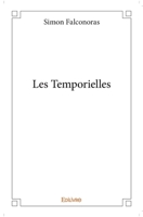 Les Temporielles (French Edition) 2414159421 Book Cover